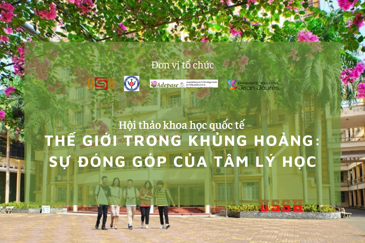 Chương trình Hội thảo quốc tế "Thế giới trong khủng hoảng: Sự đóng góp của Tâm lý học"